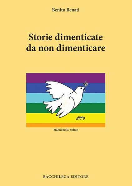 Storie dimenticate da non dimenticare - Benito Benati - copertina