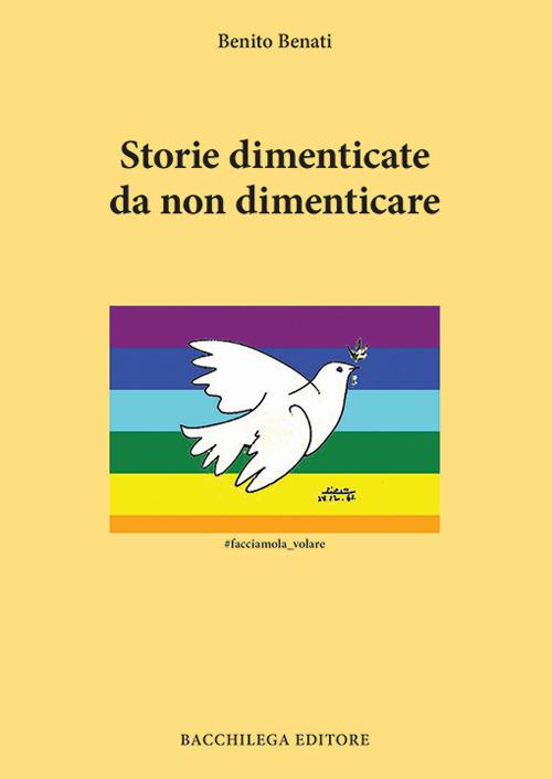 Storie dimenticate da non dimenticare - Benito Benati - copertina