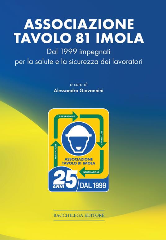 Associazione Tavolo 81. Dal 1999 impegnati per la salute e la sicurezza dei lavoratori - copertina