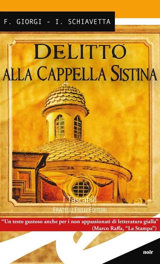 Delitto alla Cappella Sistina - F. Giogi,I. Schiavetta - copertina