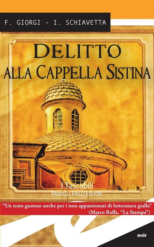 Delitto alla Cappella Sistina - F. Giogi,I. Schiavetta - ebook