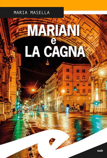 Mariani e la cagna - Maria Masella - copertina