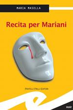 Recita per Mariani