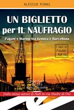 Un biglietto per il naufragio. Pagni e Marino tra Genova e Barcellona
