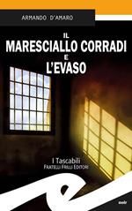 Il maresciallo Corradi e l'evaso