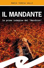 Il mandante. La prima indagine del 