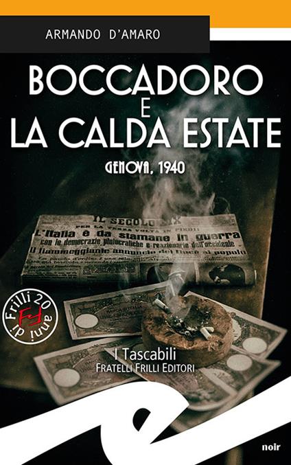 Boccadoro e la calda estate. Genova, 1940 - Armando D'Amaro - copertina