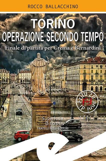 Torino operazione secondo tempo. Finale di partita per Crema e Bernardini - Rocco Ballacchino - copertina