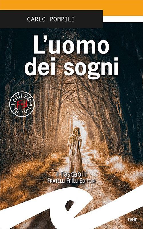 L'uomo dei sogni - Carlo Pompili - copertina
