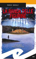 La banda delle figurine. Un'indagine piemontese del postino-detective Leo Santeri