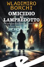 Omicidio al lampredotto. Un'indagine fiorentina per Leone Serafini