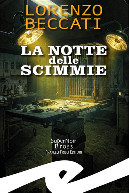 La notte delle scimmie - Lorenzo Beccati - copertina