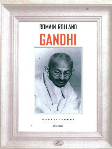 Gandhi - Romain Rolland - 3