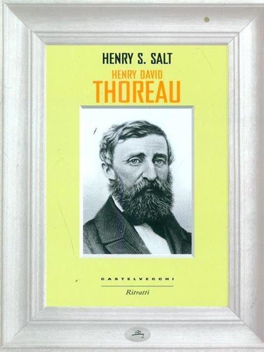 Henry David Thoreau - Henry S. Salt - 3