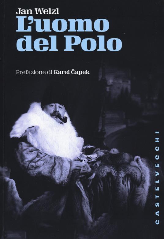 L'uomo del Polo - Jan Welzl - copertina