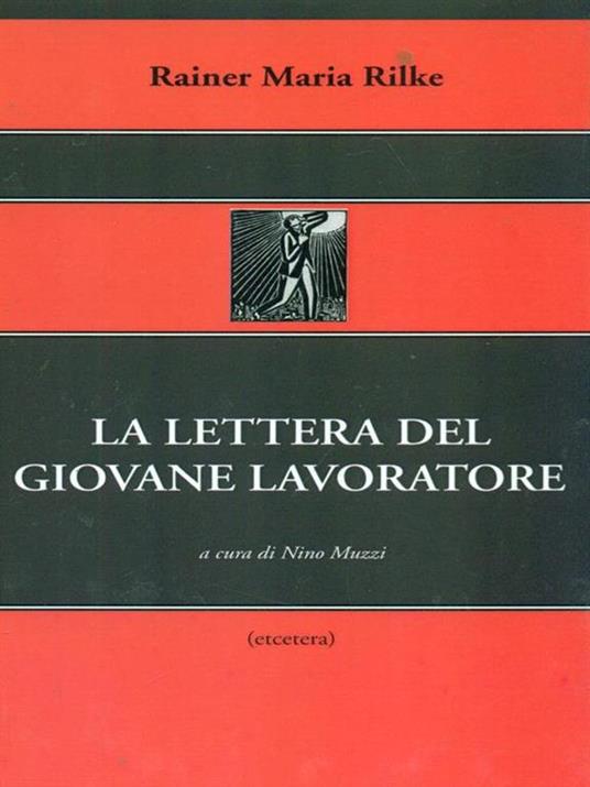 Lettera del giovane lavoratore - Rainer Maria Rilke - 2