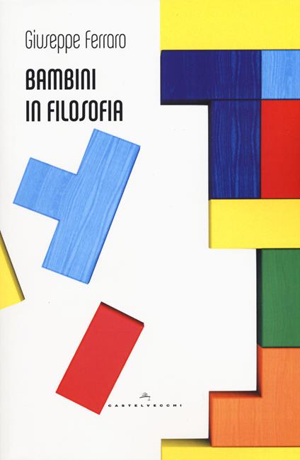 Bambini in filosofia - Giuseppe Ferraro - copertina