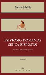Esistono domande senza risposta?