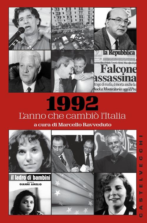 1992. L'anno che cambiò l'Italia - copertina