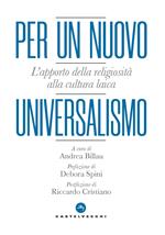 Per un nuovo universalismo. L’apporto della religiosità alla cultura laica