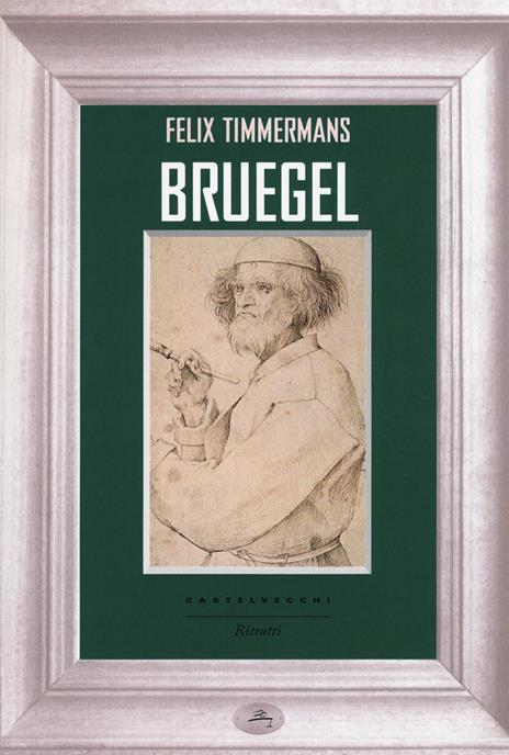 Bruegel - Felix Timmermans - copertina