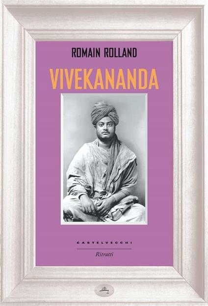Vivekananda - Romain Rolland,Alessandro Bresolin - ebook