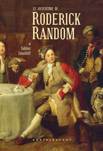 Le avventure di Roderick Random - Tobias G. Smollett,Giovanni Magliocchetti - ebook