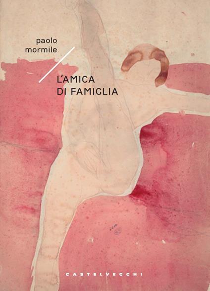 L'amica di famiglia - Paolo Mormile - copertina