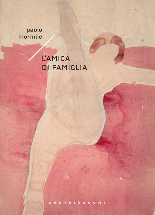 L'amica di famiglia - Paolo Mormile - copertina