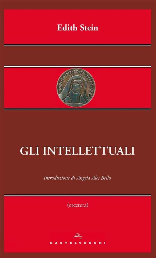Gli intellettuali - Edith Stein,Alice Togni - ebook