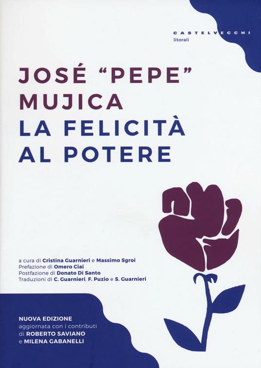 La felicità al potere - José «Pepe» Mujica - 3