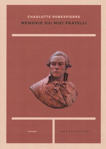 Memorie sui miei fratelli - Charlotte Robespierre - copertina