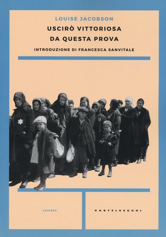 Uscirò vittoriosa da questa prova - Louise Jacobson - copertina