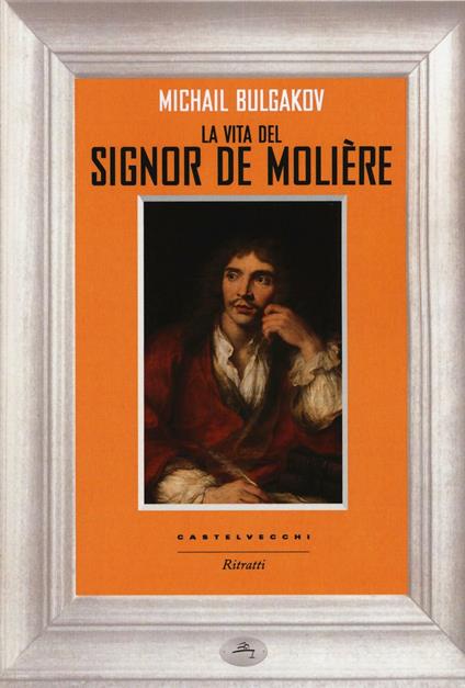 La vita del signor Molière - Michail Bulgakov - copertina