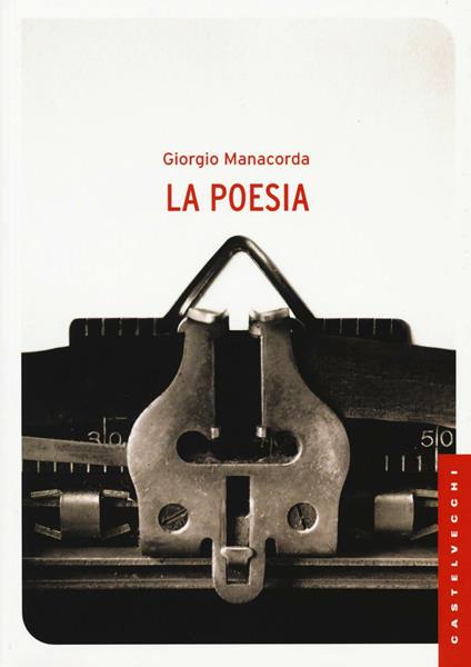 La poesia - Giorgio Manacorda - copertina