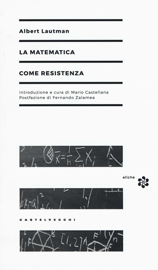 La matematica come resistenza - Albert Lautman - copertina