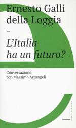 L'Italia ha un futuro?