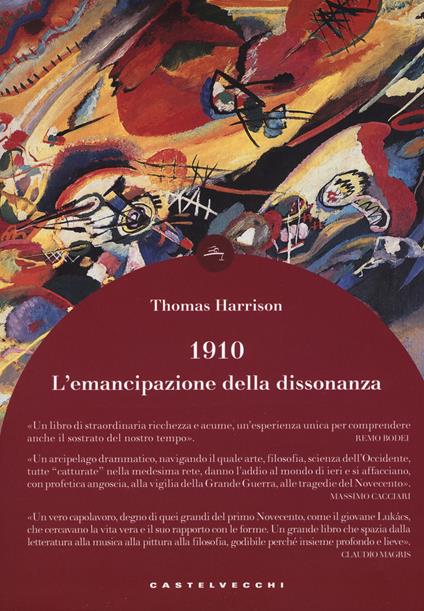 1910. L'emancipazione della dissonanza - Thomas Harrison - copertina