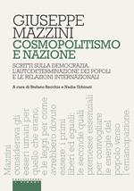 Cosmopolitismo e nazione. Scritti sulla democrazia, l'autodeterminazione dei popoli e le relazioni internazionali