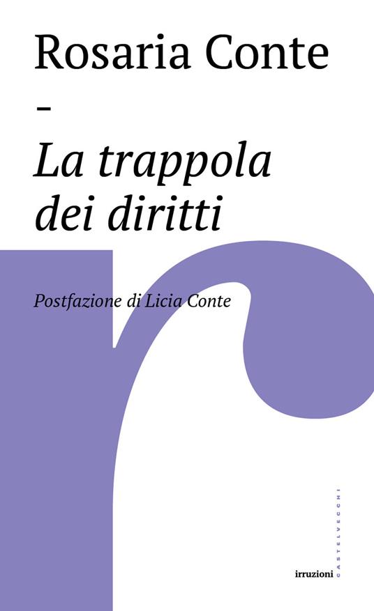 La trappola dei diritti - Rosaria Conte - copertina