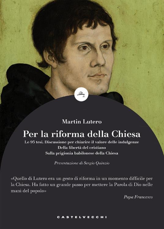 Le 95 tesi - Martin Lutero,Italo Pin - ebook