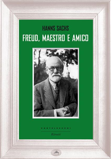 Freud, maestro e amico - Hanns Sachs,Giuseppe Sardelli - ebook