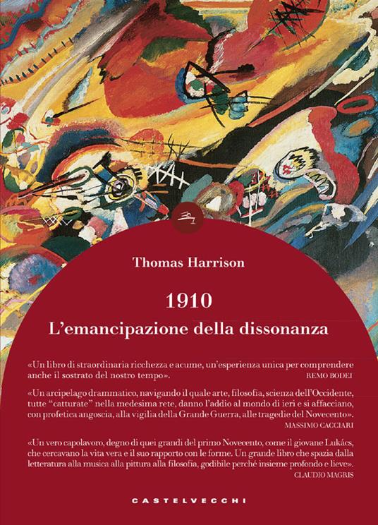 1910. L'emancipazione della dissonanza - Thomas Harrison,Marco Codebò,Federico Lopiparo - ebook