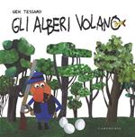 Gli alberi volano