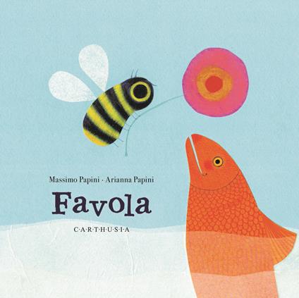 Favola. Ediz. a colori - Massimo Papini - copertina