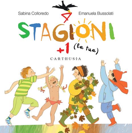 4 stagioni + 1 (la tua). Ediz. a colori - Sabina Colloredo - copertina