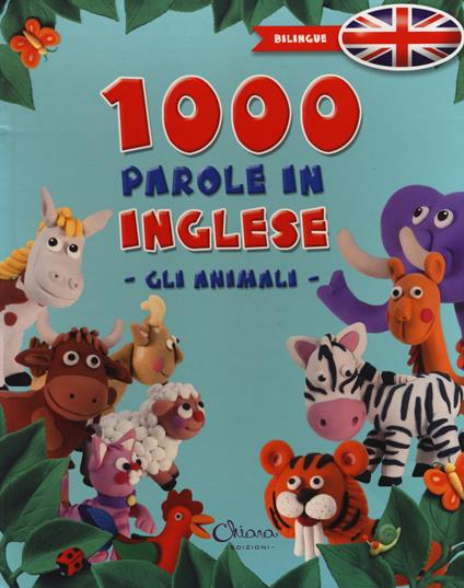 1000 parole in inglese. Gli animali. Ediz. bilingue - copertina