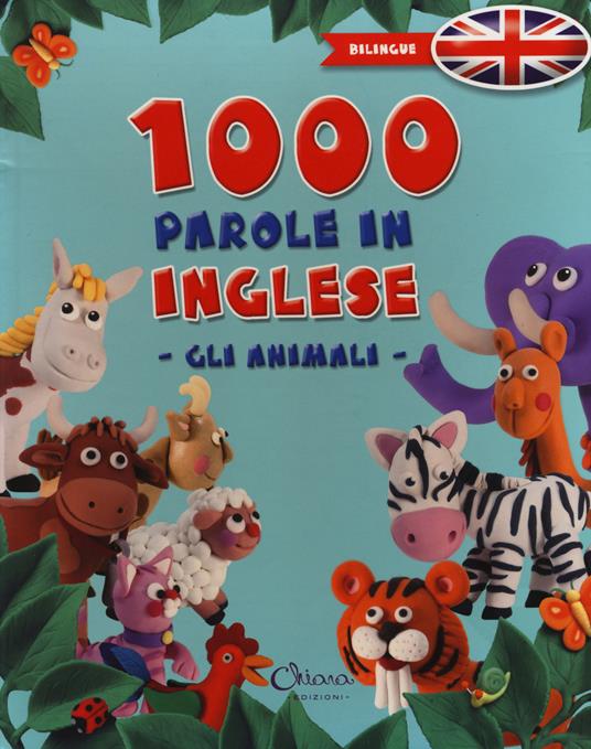 1000 parole in inglese. Gli animali. Ediz. bilingue - copertina
