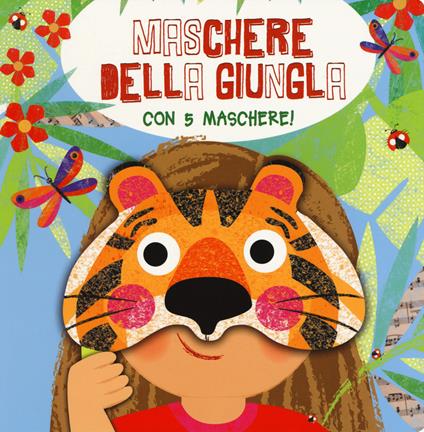 Maschere della giungla. Ediz. a colori - Rebecca Clunes - copertina