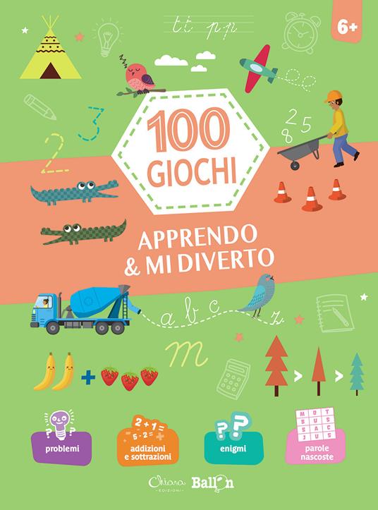 Apprendo & mi diverto. 100 giochi. Ediz. a colori - copertina